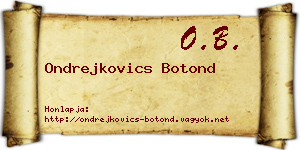 Ondrejkovics Botond névjegykártya
